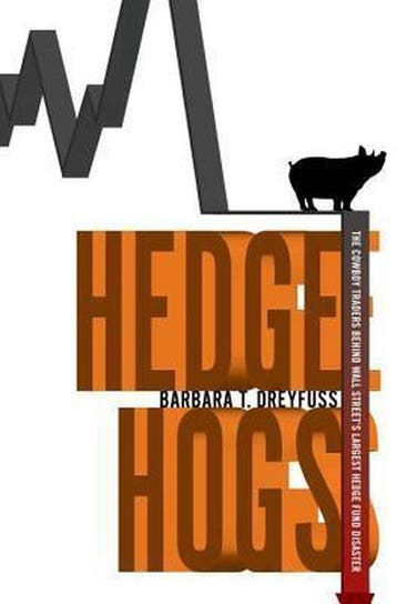 Hedge Hogs 9781400068395 Barbara T. Dreyfuss, Verzenden, Gelezen, Barbara T. Dreyfuss