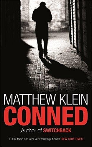 Conned 9780752893747 Matthew Klein, Livres, Langue | Anglais, Envoi