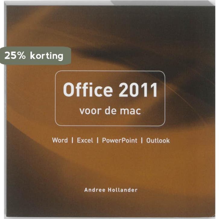 Office 2011 voor de Mac 9789043021968 Andree Hollander, Boeken, Informatica en Computer, Zo goed als nieuw, Verzenden