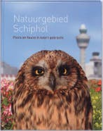 Natuurgebied Schiphol 9789078567035 E. Derogee, Verzenden, E. Derogee