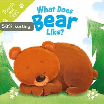 What Does Bear Like (Touch & Feel) 9781499882315 Igloo Books, Verzenden, Igloo Books