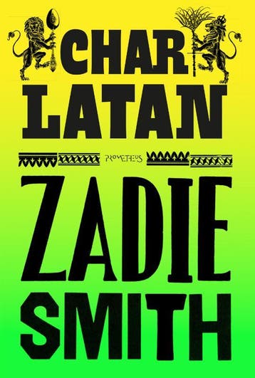 Charlatan 9789044653335 Zadie Smith, Verzenden, Gelezen, Zadie Smith