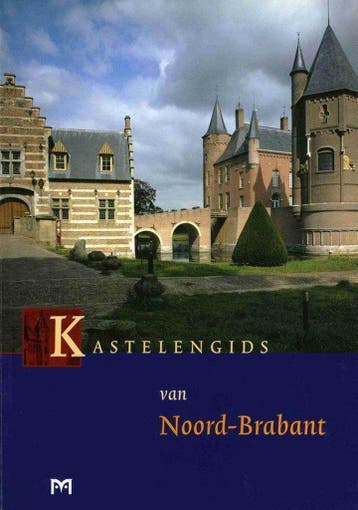 Kastelengids Van Noord-Brabant 9789053451465 E. Becx e.a., Verzenden, Gelezen, E. Becx e.a.