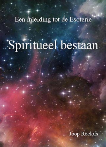 Spiritueel bestaan 9789491897160 Joop Roelofs, Verzenden, Gelezen, Joop Roelofs