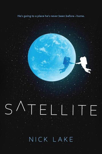 Satellite 9781524770761 Nick Lake, Verzenden, Nick Lake