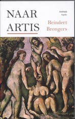 Naar Artis 9789059117938 Reindert Brongers, Verzenden, Gelezen, Reindert Brongers