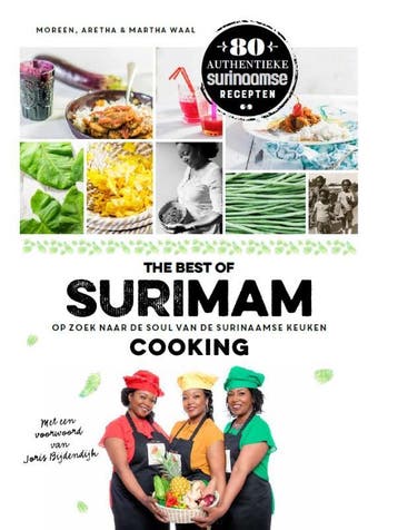 The Best Of Surimam Cooking | Nieuw, Verzenden, Aretha Waal; Martha Waal; Moreen Waal