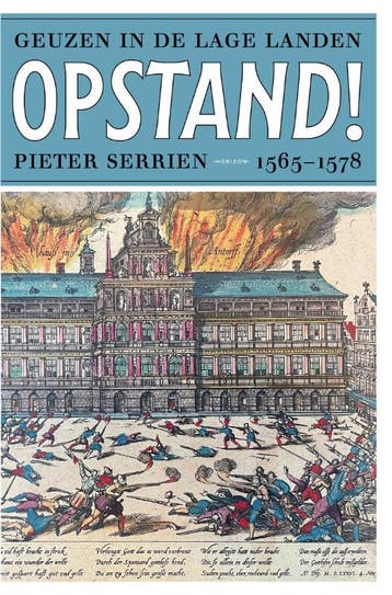 In opstand! 9789464103182 Pieter Serrien, Verzenden, Zo goed als nieuw, Pieter Serrien