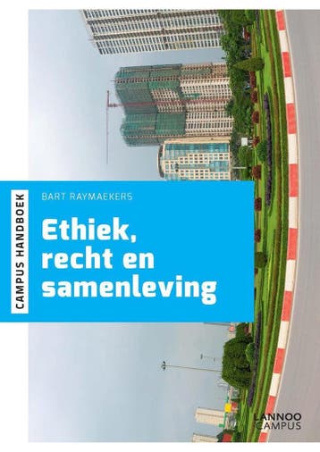 Ethiek, recht en samenleving / Campus handboek 9789401406147, Boeken, Verzenden, Zo goed als nieuw, Bart Raymaekers