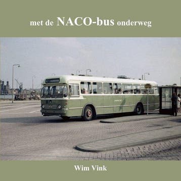 met de NACO-bus onderweg 9789059612631 Wim Vink, Verzenden, Wim Vink