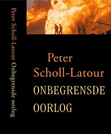 Onbegrensde oorlog 9789029538091 P. Scholl-Latour, Verzenden, P. Scholl-Latour
