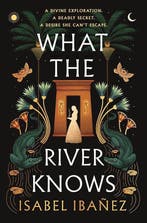 Secrets of the Nile Duology- What the River Knows, Verzenden, Zo goed als nieuw, Isabel Ibanez