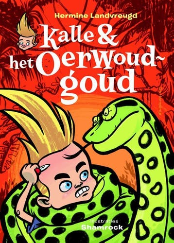 Kalle & het oerwoudgoud 9789076174907 Hermine Landvreugd, Verzenden, Hermine Landvreugd