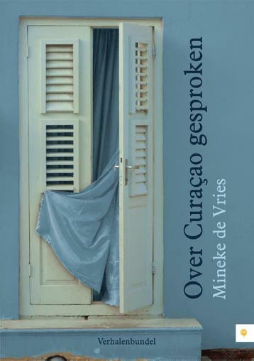 Over Curaçao gesproken 9789048424641 Mineke de Vries, Verzenden, Zo goed als nieuw, Mineke de Vries