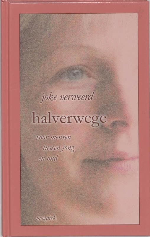 Halverwege 9789023990918 Joke Verweerd, Boeken, Gedichten en Poëzie, Gelezen, Verzenden