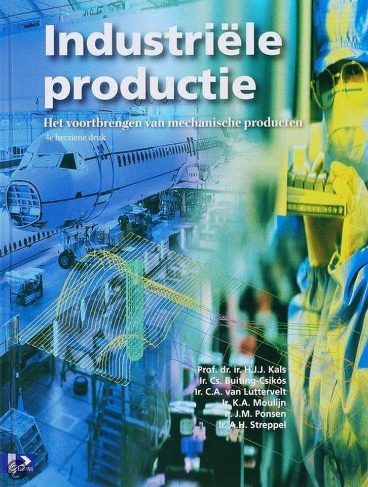 Industriële productie 9789044003284 H.J.J. Kals, Boeken, Studieboeken en Cursussen, Zo goed als nieuw, Verzenden