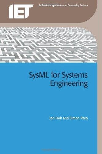 SysML for Systems Engineering 9780863418259 Jon Holt, Boeken, Verzenden, Gelezen, Jon Holt