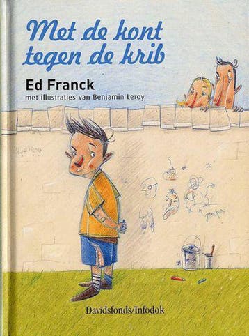 Met de kont tegen de krib 9789059081147 E. Franck, Verzenden, Zo goed als nieuw, E. Franck