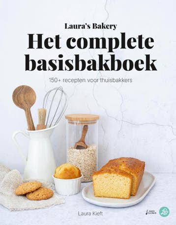 LauraS Bakery Het Complete Basisbakboek | Laura Kieft, Verzenden, Laura Kieft