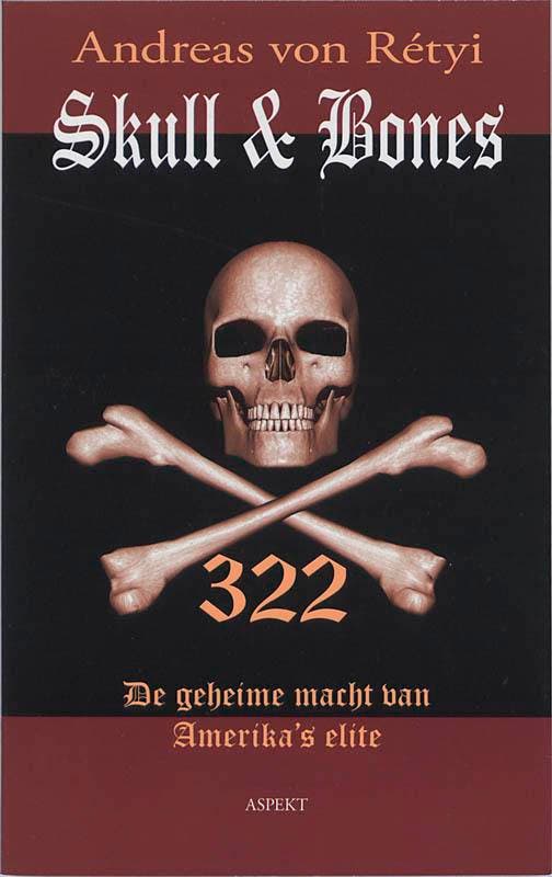 Skull & Bones 9789059115118 A. von Retyi, Boeken, Geschiedenis | Wereld, Zo goed als nieuw, Verzenden