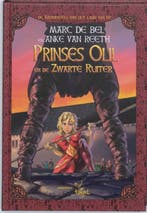 Prinses Olil en de Zwarte Ruiter / De Kronieksels van het, Boeken, Kinderboeken | Jeugd | onder 10 jaar, Verzenden, Gelezen, Marc de Bel