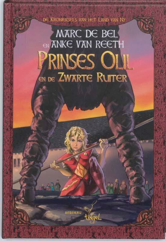 Prinses Olil en de Zwarte Ruiter / De Kronieksels van het, Boeken, Kinderboeken | Jeugd | onder 10 jaar, Gelezen, Verzenden