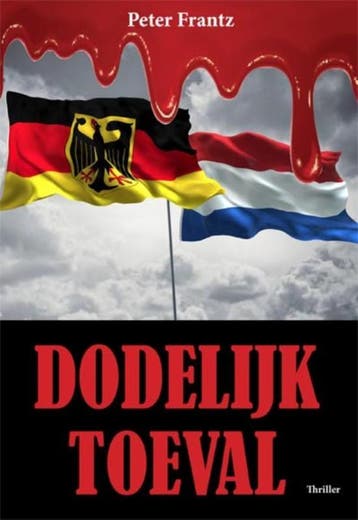 Dodelijk toeval 9789087595999 Peter Frantz, Boeken, Verzenden, Gelezen, Peter Frantz
