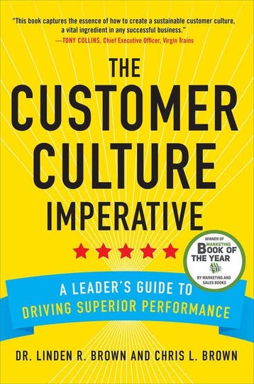 The Customer Culture Imperative 9780071821148 Linden Brown, Verzenden, Linden Brown