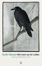 Het raam op het zuiden 9789493367487 Gyrðir Elíasson, Verzenden, Zo goed als nieuw, Gyrðir Elíasson