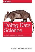Doing Data Science 9781449358655 Cathy Oneill, Verzenden, Cathy Oneill