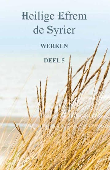 Deel 5 | Heilige Efrem de Syriër | Nieuw, Boeken, Verzenden, Nieuw, Heilige Efrem de Syriër