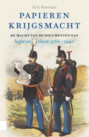 Papieren krijgsmacht 9789048573875 Eric Ketelaar, Verzenden, Zo goed als nieuw, Eric Ketelaar