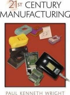 21st Century Manufacturing 9780130956019 Wright Paul, Verzenden, Gelezen, Wright Paul