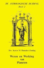 Wezen en werking van planeten / De astrologische duiding / 2, Verzenden, Gelezen, K.M. Hamaker-Zondag