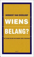 WIENS BELANG? 9789064454035 N. Van Overloop, Verzenden, Gelezen, N. Van Overloop