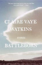 Battleborn 9781594631450 Claire Vaye Watkins, Verzenden, Gelezen, Claire Vaye Watkins
