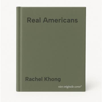 Real Americans 9781529153712 Rachel Khong, Verzenden, Zo goed als nieuw, Rachel Khong