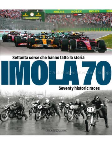 IMOLA 70, SEVENTY HISTORIC RACES / SETTANTA CORSE CHE HANNO, Nieuw