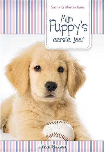 Mijn puppys eerste jaar 9789052109213 Martin Gaus, Verzenden, Martin Gaus