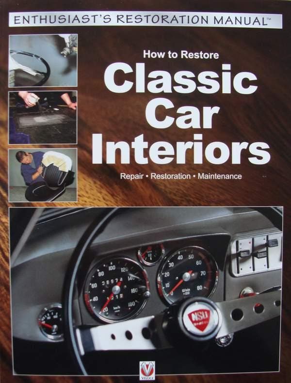 How to Restore Classic Car Interiors, Livres, Autos | Livres, Envoi