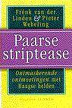 PAARSE STRIPTEASE 9789025421373 F. van der Linden, Verzenden, F. van der Linden