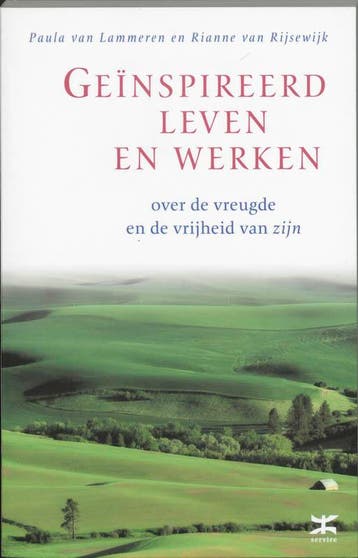 Geïnspireerd leven en werken 9789021537337, Verzenden, Zo goed als nieuw, Paula van Lammeren