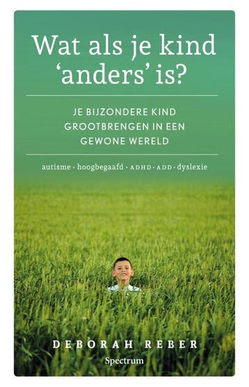 Wat als je kind anders is? 9789000367481 Deborah Reber, Verzenden, Zo goed als nieuw, Deborah Reber