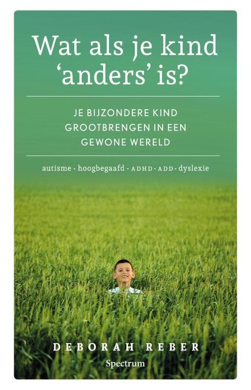 Wat als je kind anders is? 9789000367481 Deborah Reber, Boeken, Zwangerschap en Opvoeding, Zo goed als nieuw, Verzenden