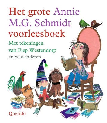 Het grote Annie M.G. Schmidt voorleesboek 9789045123448, Verzenden, Annie M.G. Schmidt