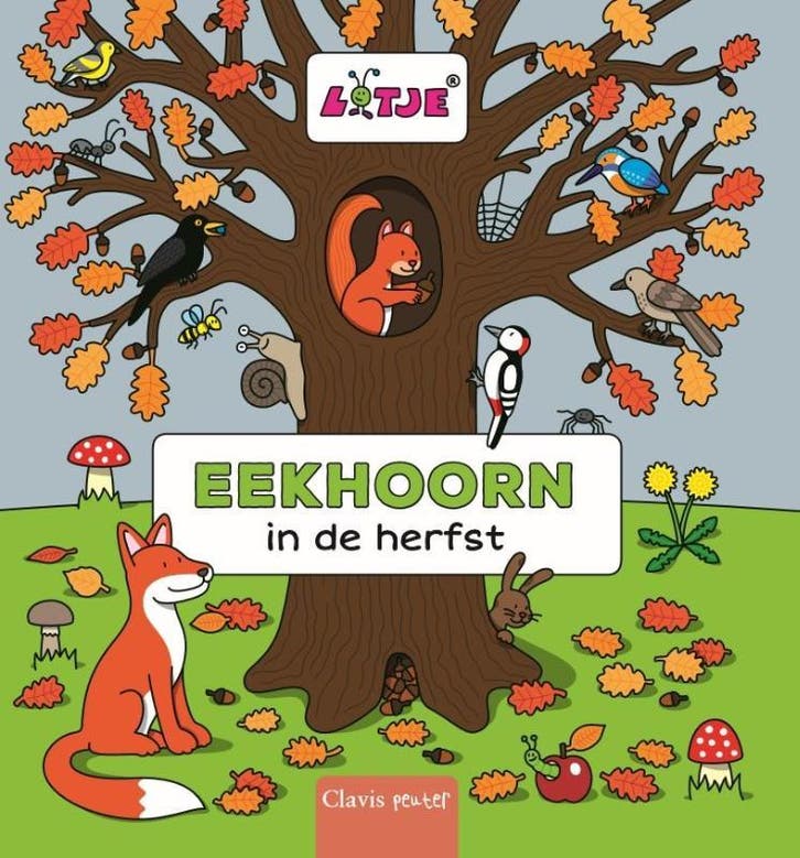 Eekhoorn in de herfst / Lotje 9789044828979 Lotje, Boeken, Kinderboeken | Baby's en Peuters, Gelezen, Verzenden