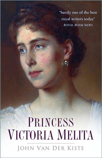 Princess Victoria Melita 9780750934695 JohnVan der Kiste, Verzenden, Zo goed als nieuw, JohnVan der Kiste
