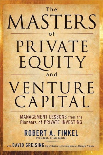 Masters Private Equity & Venture Capital 9780071624602, Verzenden, David Greising