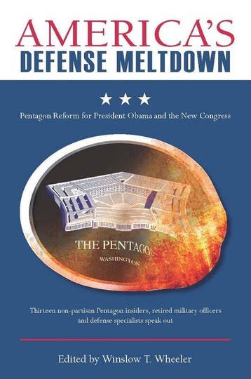 Americas Defense Meltdown 9780804769310 Winslow T. Wheeler, Verzenden, Zo goed als nieuw, Winslow T. Wheeler