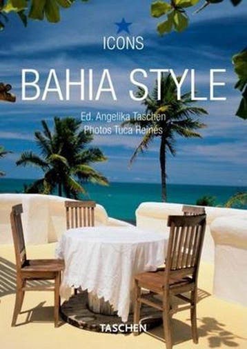 Bahia Style 9783836515092 Angelika Taschen, Verzenden, Angelika Taschen